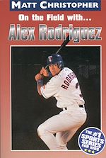Download this eBook On the field with ... Alex Rodriguez