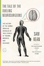 Télécharger le livre :  The Tale of the Dueling Neurosurgeons