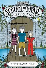 Télécharger le livre :  THE School of Fear: The Final Exam