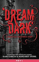 Télécharger le livre :  Dream Dark: A Beautiful Creatures Story