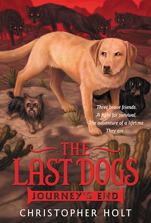 Téléchargez le livre :  The Last Dogs: Journey's End