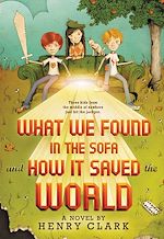 Download this eBook What We Found in the Sofa and How It Saved the World