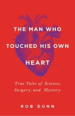 Download this eBook The Man Who Touched His Own Heart