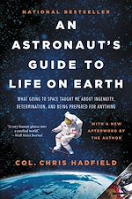 Télécharger le livre :  An Astronaut's Guide to Life on Earth