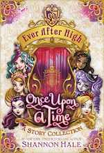Download this eBook Ever After High: Once Upon a Time