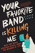 Télécharger le livre :  Your Favorite Band Is Killing Me