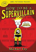 Download this eBook How to Be a Supervillain