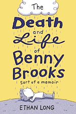 Télécharger le livre :  The Death and Life of Benny Brooks