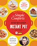 Télécharger le livre :  The Simple Comforts Step-by-Step Instant Pot Cookbook