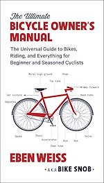 Télécharger le livre :  The Ultimate Bicycle Owner's Manual