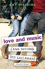 Download this eBook Love and Music (and Missing Ted Callahan)