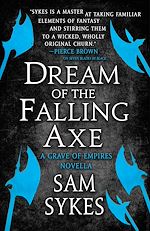 Télécharger le livre :  Dream of the Falling Axe