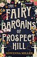 Télécharger le livre :  The Fairy Bargains of Prospect Hill