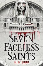 Télécharger le livre :  Seven Faceless Saints