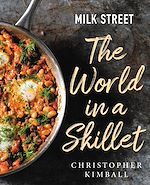 Télécharger le livre :  Milk Street: The World in a Skillet