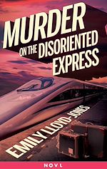 Download this eBook Murder on the Disoriented Express