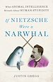 Télécharger le livre :  If Nietzsche Were a Narwhal