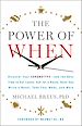 Télécharger le livre :  The Power of When