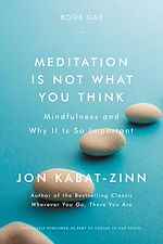 Télécharger le livre :  Meditation Is Not What You Think
