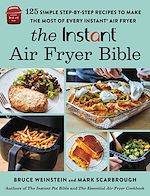 Télécharger le livre :  The Instant® Air Fryer Bible