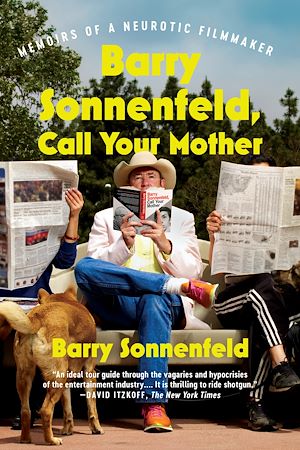 Téléchargez le livre :  Barry Sonnenfeld, Call Your Mother