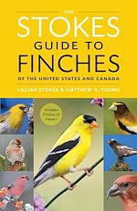 Download this eBook The Stokes Guide to Finches of the United States and Canada