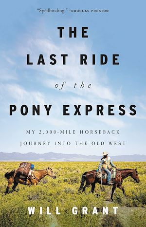 Téléchargez le livre :  The Last Ride of the Pony Express