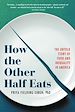 Télécharger le livre :  How the Other Half Eats