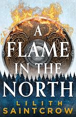 Télécharger le livre :  A Flame in the North
