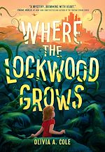 Download this eBook Where the Lockwood Grows