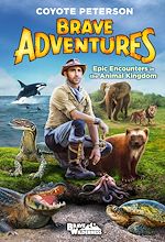Download this eBook Epic Encounters in the Animal Kingdom (Brave Adventures Vol. 2)