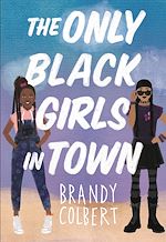 Download this eBook The Only Black Girls in Town