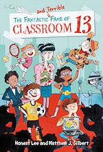 Download this eBook The Fantastic and Terrible Fame of Classroom 13