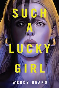 Download this ebook Such a Lucky Girl