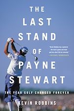 Télécharger le livre :  The Last Stand of Payne Stewart