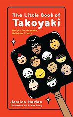 Télécharger le livre :  The Little Book of Takoyaki