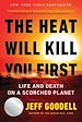 Télécharger le livre :  The Heat Will Kill You First