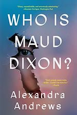 Télécharger le livre :  Who is Maud Dixon?