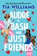 Télécharger le livre :  Audre & Bash Are Just Friends