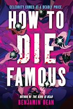Télécharger le livre :  How to Die Famous