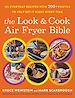 Télécharger le livre :  The Look and Cook Air Fryer Bible