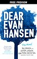 Télécharger le livre :  Dear Evan Hansen: The Novel Free Preview Edition (The First Three Chapters)