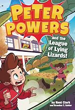 Download this eBook Peter Powers and the League of Lying Lizards!