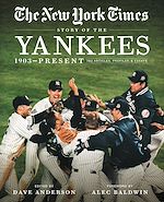 Télécharger le livre :  New York Times Story of the Yankees