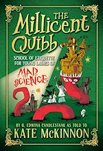Télécharger le livre :  The Millicent Quibb School of Etiquette for Young Ladies of Mad Science