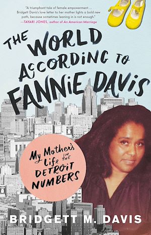 Téléchargez le livre :  The World According to Fannie Davis