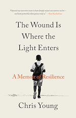 Download this eBook The Wound Is Where the Light Enters