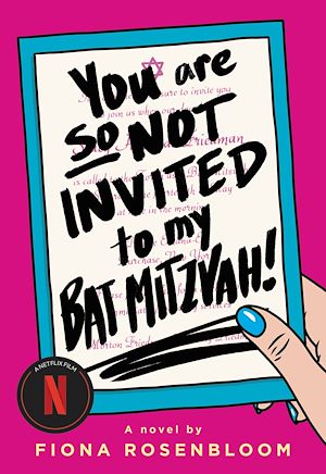 Téléchargez le livre :  You Are So Not Invited to My Bat Mitzvah!
