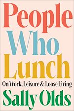 Télécharger le livre :  People Who Lunch