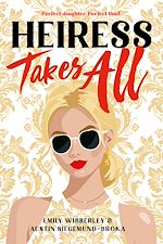 Télécharger le livre :  Heiress Takes All (A Reese's Book Club Pick)